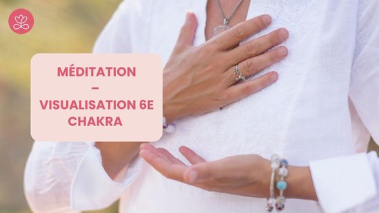 Jour 9. Méditation – Visualisation 6e chakra avec Dr Valérie Coester